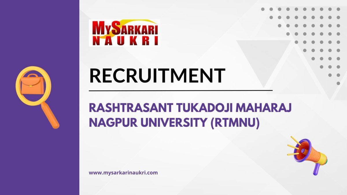 Rashtrasant Tukadoji Maharaj Nagpur University (RTMNU) Recruitment