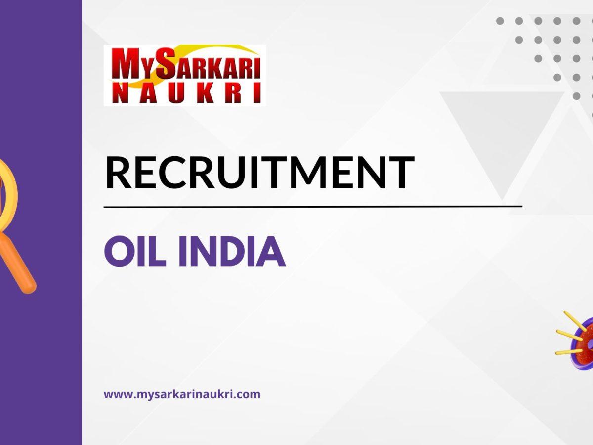 Oil India Recruitment