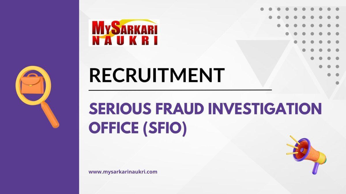Serious Fraud Investigation Office (SFIO) Recruitment