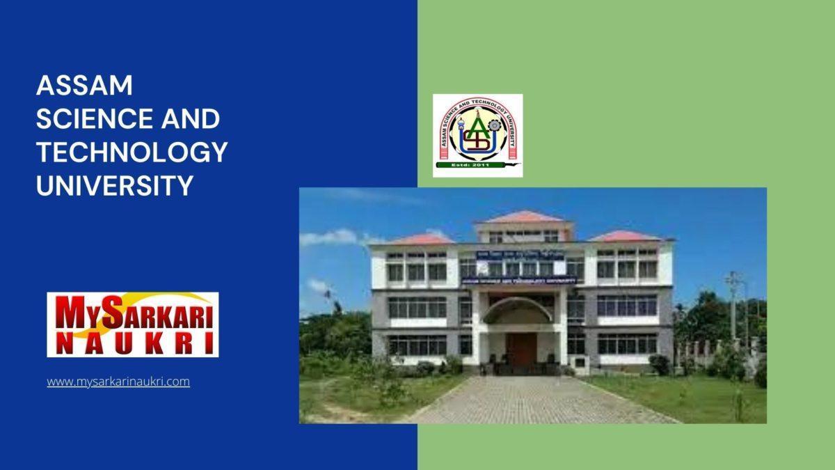 Assam Science and Technology University Recruitment