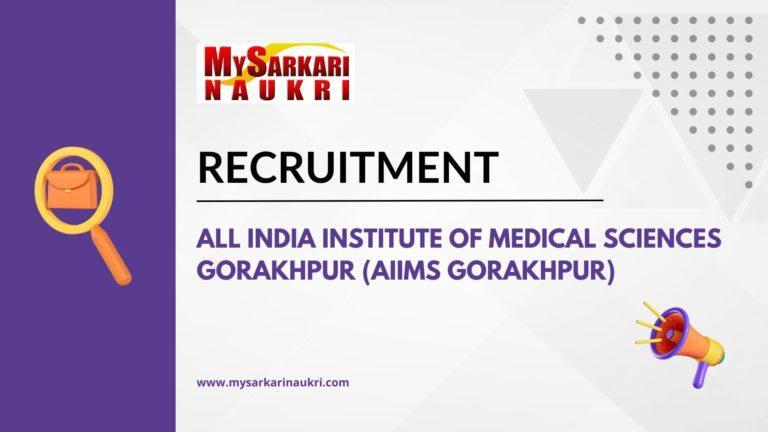 All India Institute of Medical Sciences Gorakhpur (AIIMS Gorakhpur) Recruitment