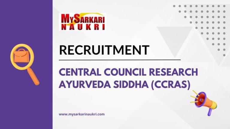 Central Council Research Ayurveda Siddha (CCRAS) Recruitment