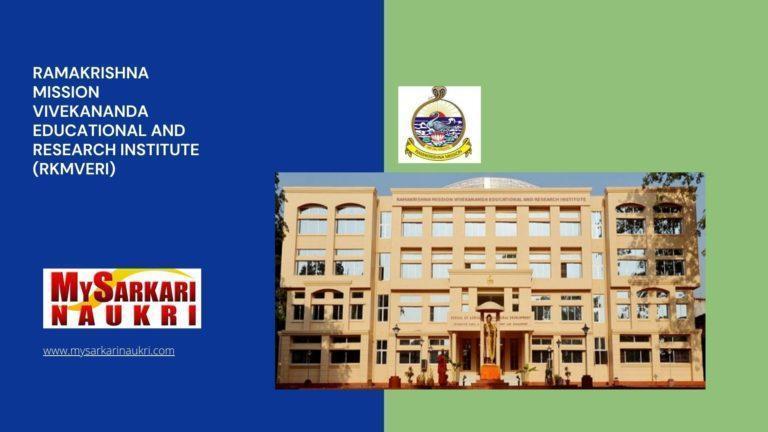 Ramakrishna Mission Vivekananda Educational and Research Institute (RKMVERI) Recruitment