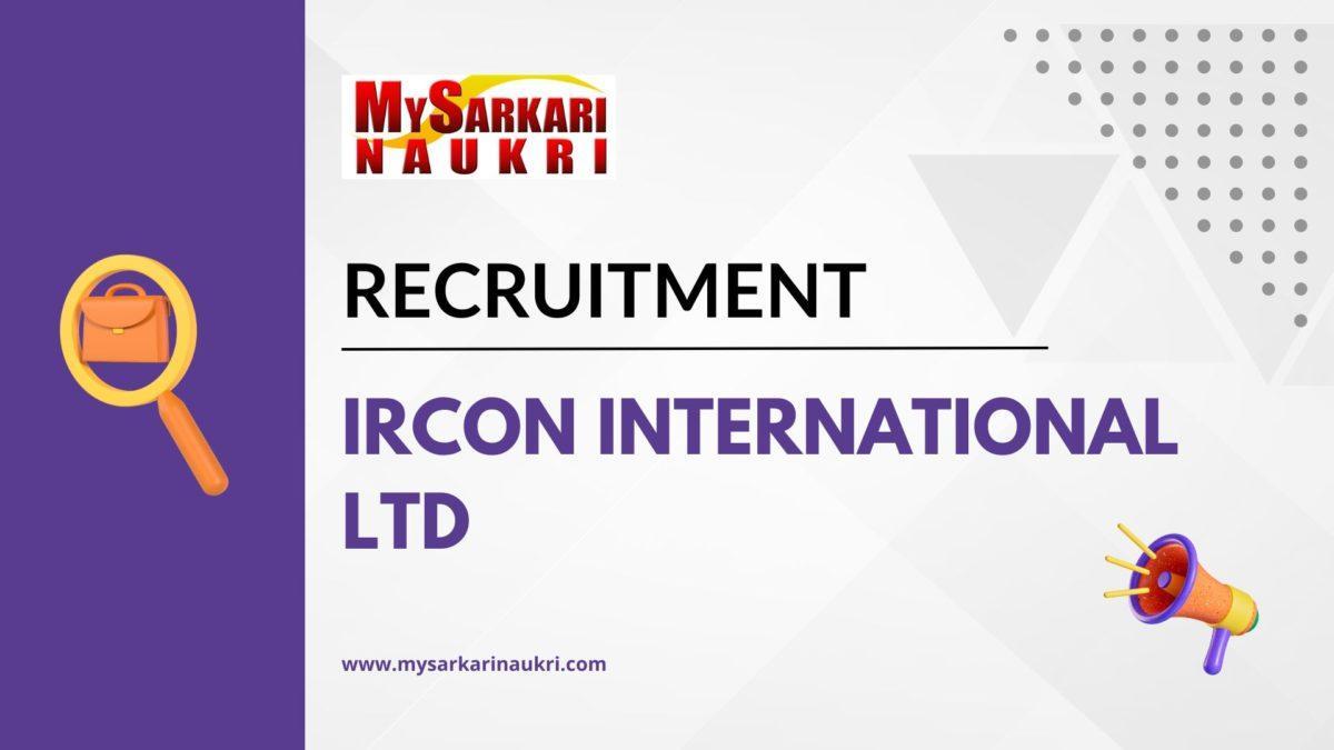 IRCON International Ltd Recruitment