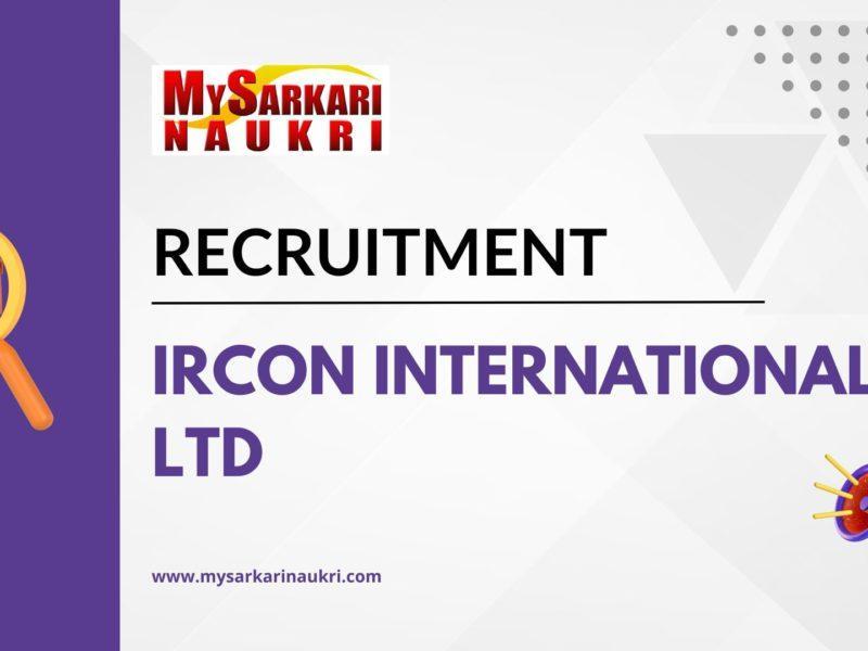 IRCON International Ltd Recruitment