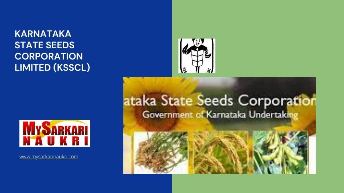 Karnataka State Seeds Corporation Limited (KSSCL) Recruitment