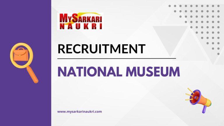 National Museum Recruitment