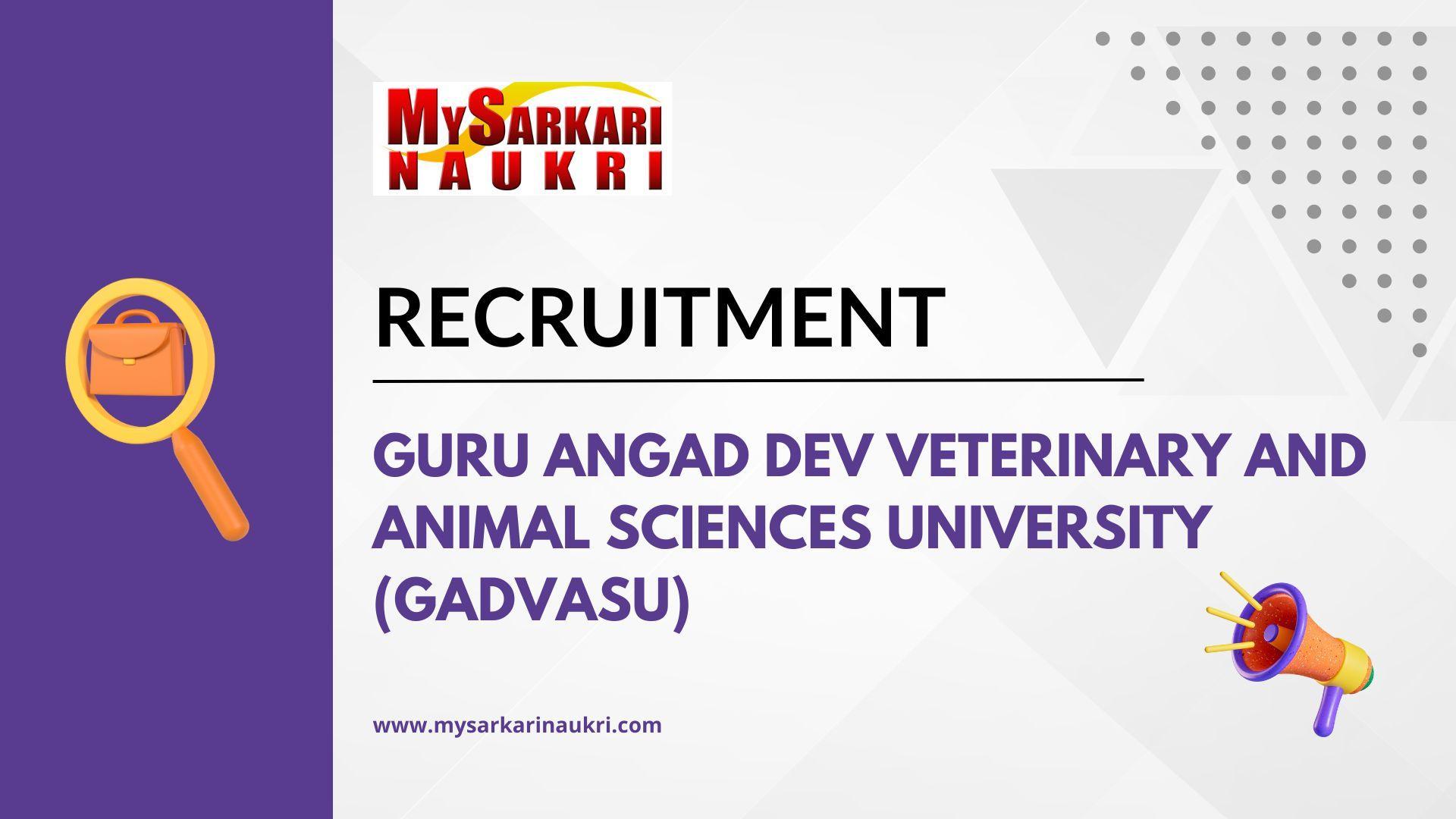 Guru Angad Dev Veterinary and Animal Sciences University (GADVASU) Recruitment