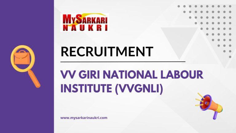 VV Giri National Labour Institute (VVGNLI) Recruitment