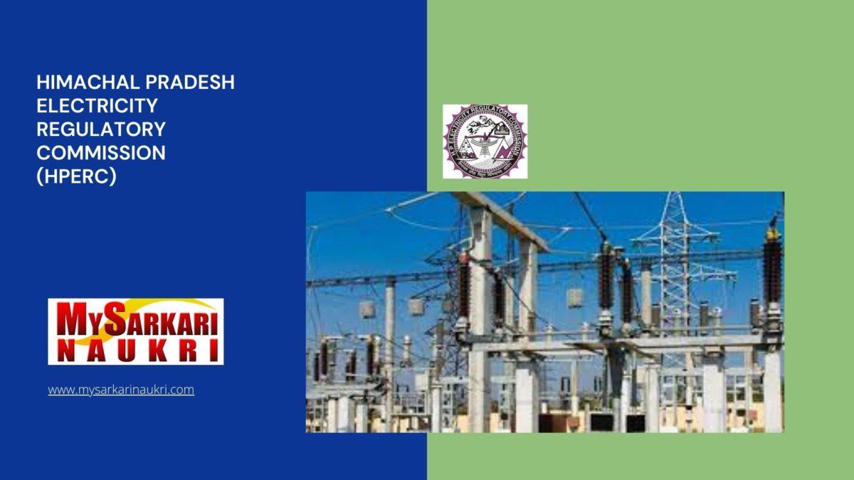 Himachal Pradesh Electricity Regulatory Commission (HPERC) Recruitment