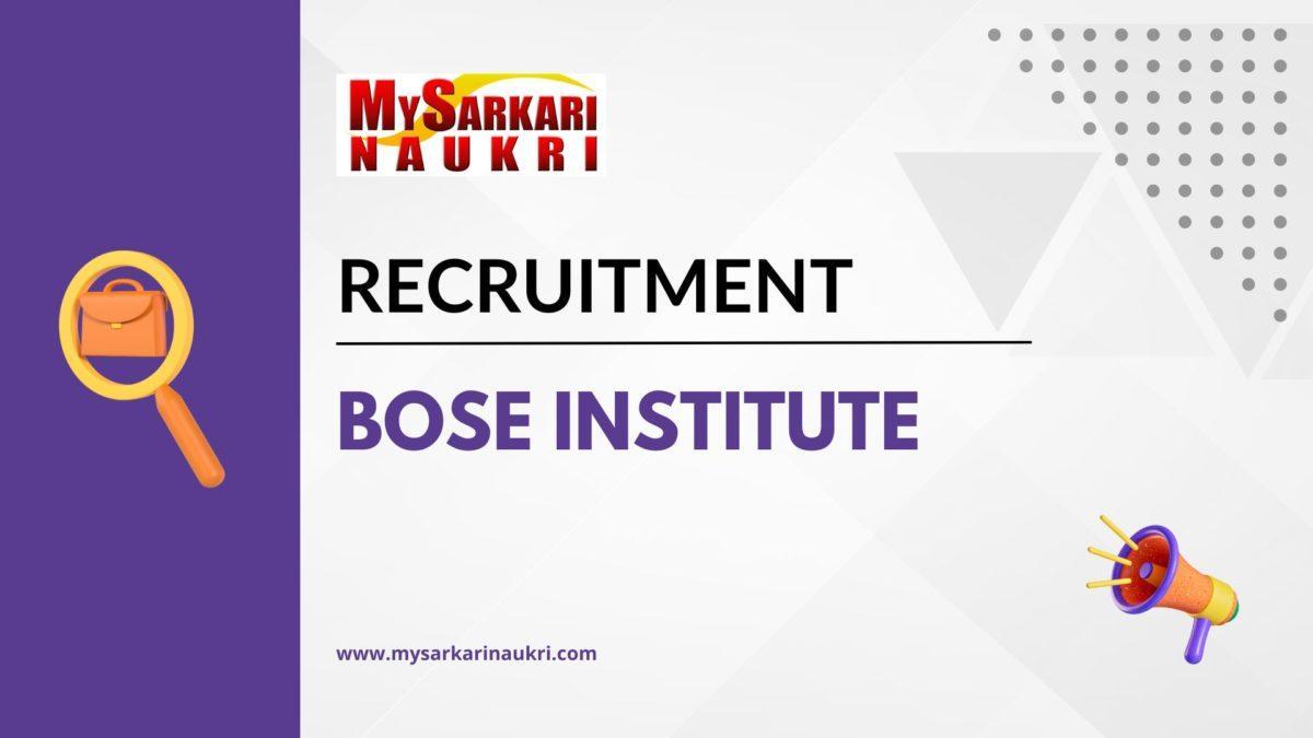 Bose Institute Recruitment