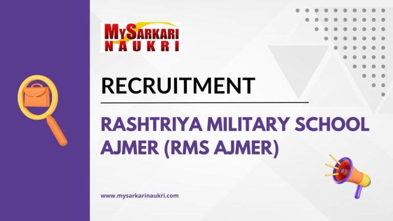 Rashtriya Military School Ajmer (RMS Ajmer) Recruitment