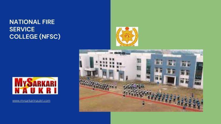 National Fire Service College (NFSC) Recruitment