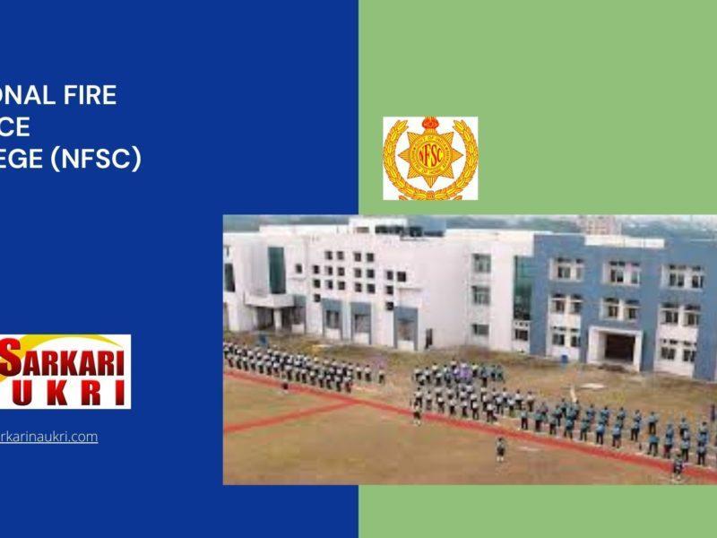 National Fire Service College (NFSC) Recruitment