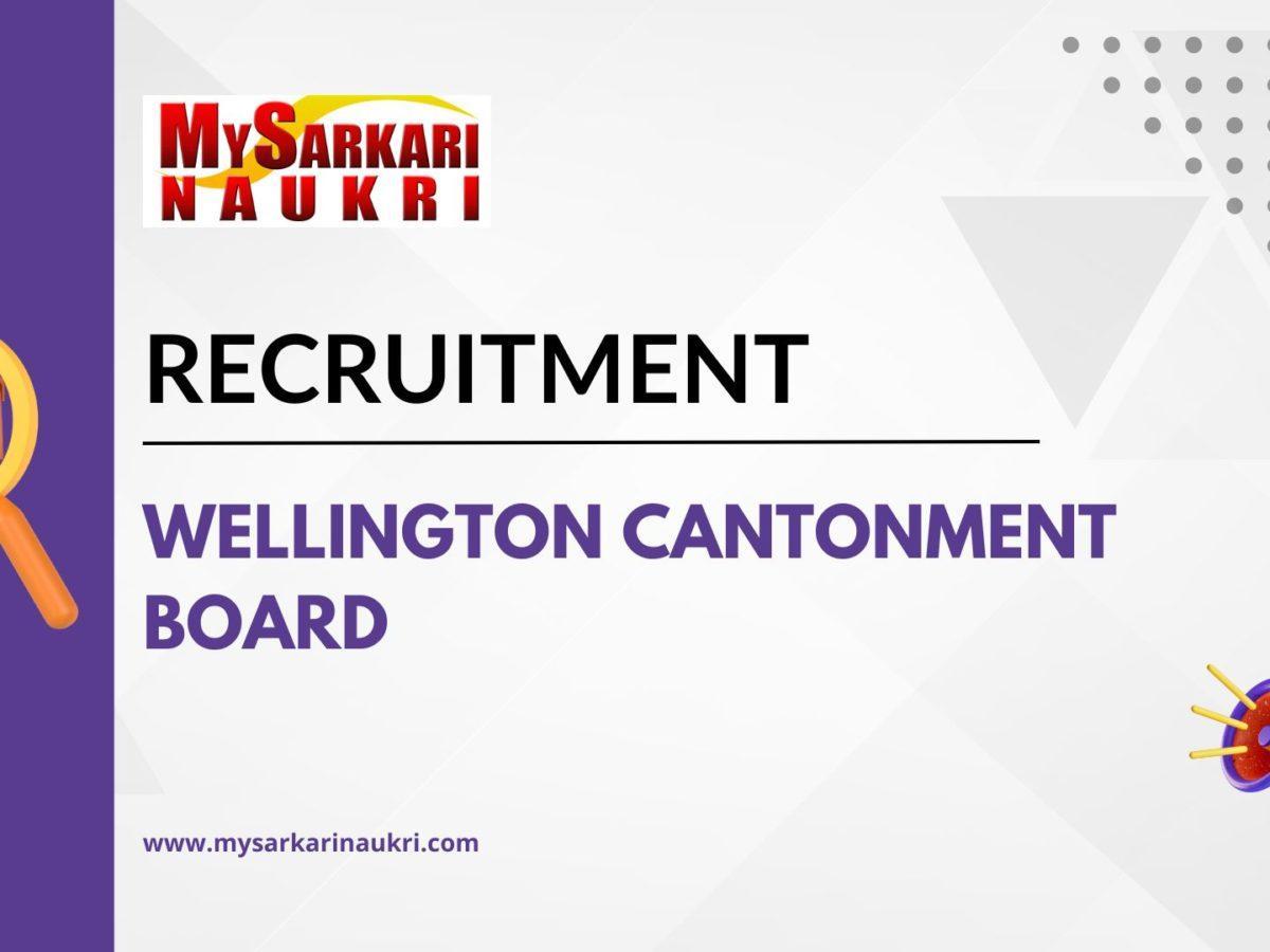 Wellington Cantonment Board Recruitment
