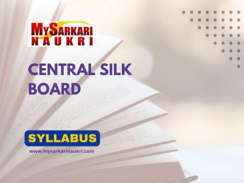 Central Silk Board Syllabus