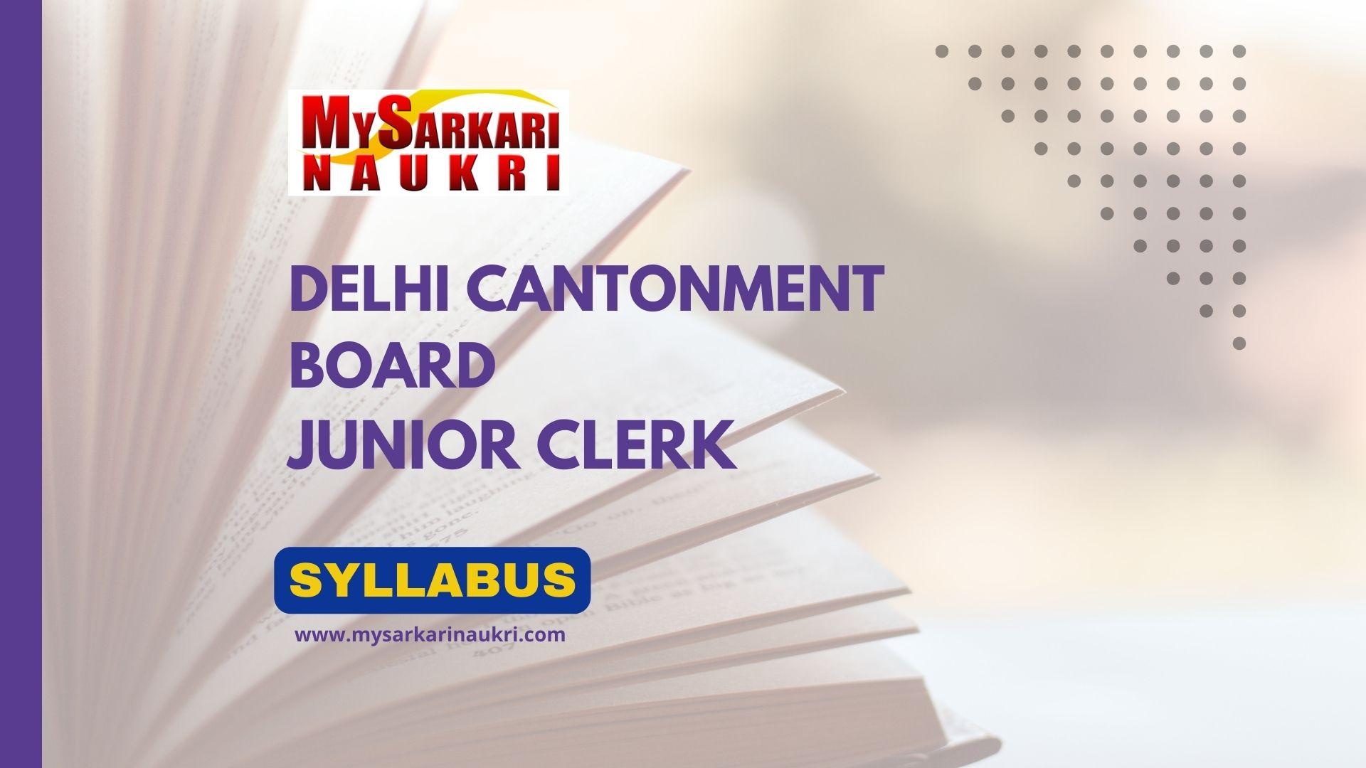 Delhi Cantonment Board Junior Clerk Syllabus