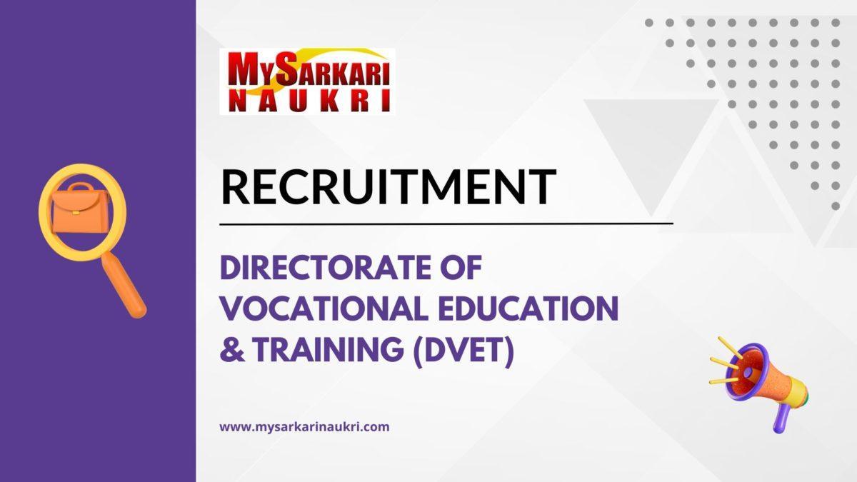 Directorate Of Vocational Education & Training (DVET)
