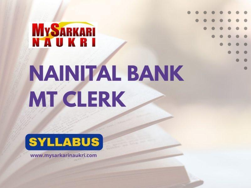 Nainital Bank MT Clerk Syllabus