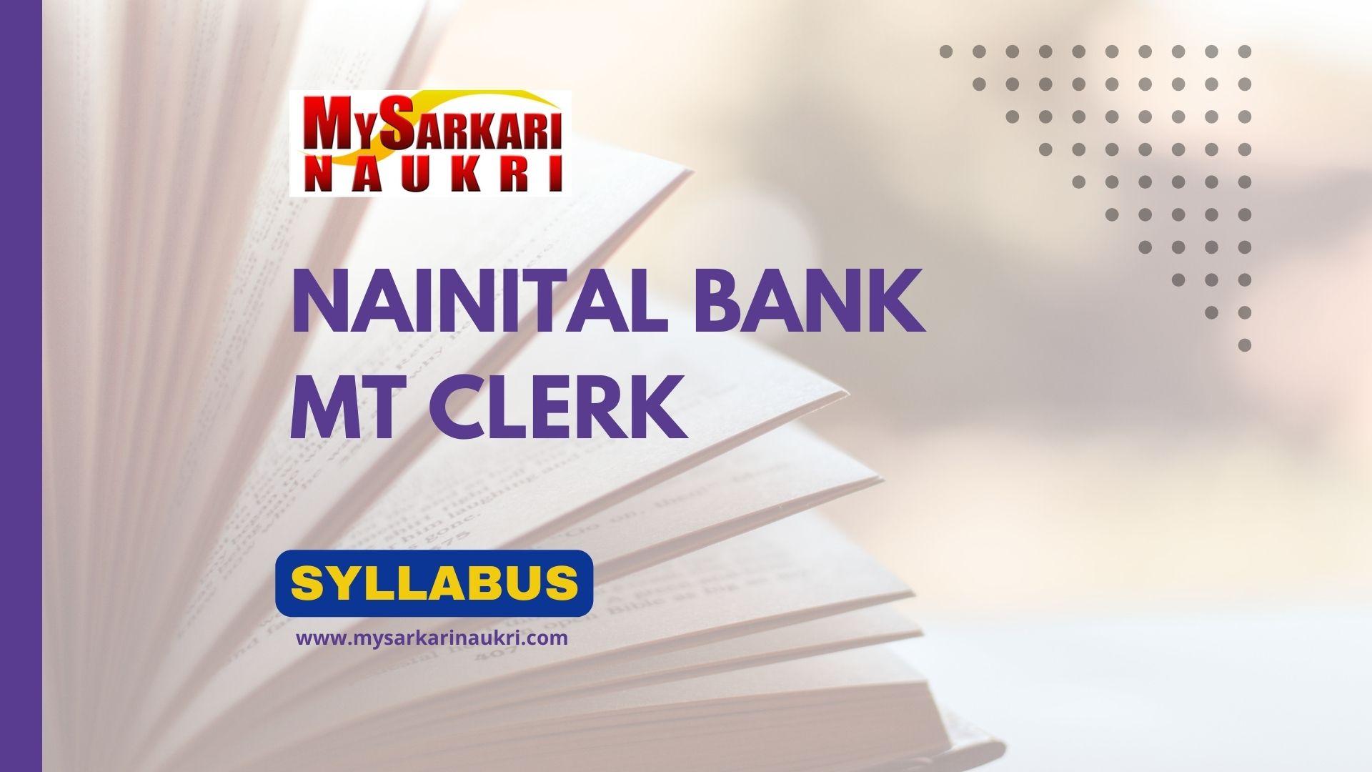 Nainital Bank MT Clerk Syllabus
