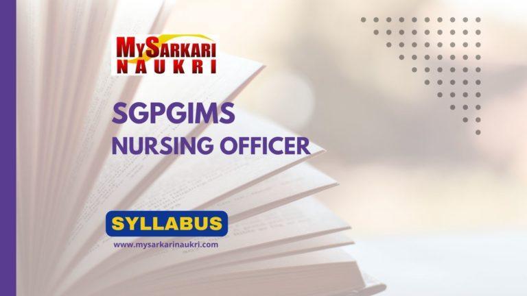 SGPGIMS Nursing Officer Syllabus