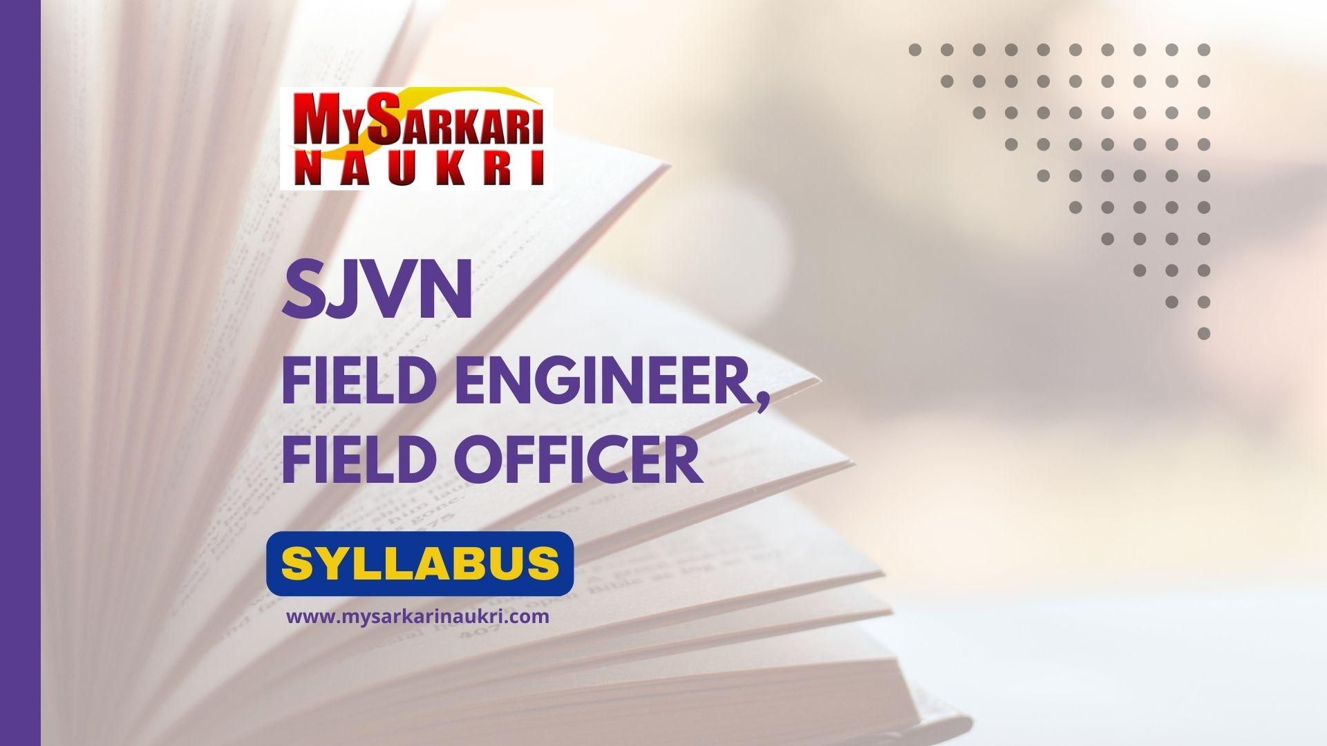 SJVN Field Engineer, Field Officer Syllabus 2023 & Exam Pattern