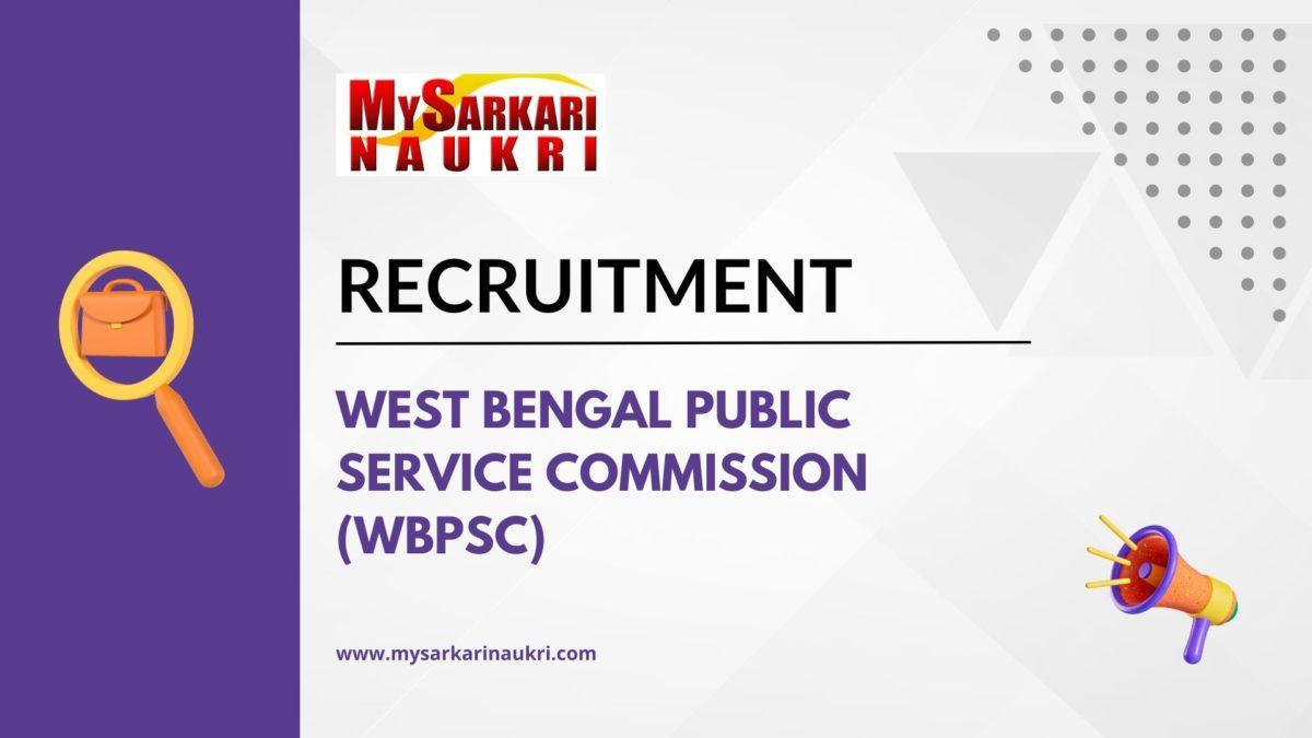 West Bengal Public Service Commission (WBPSC)