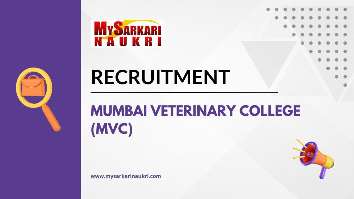 Mumbai Veterinary College (MVC) Recruitment