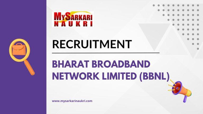 Bharat Broadband Network Limited (BBNL) Recruitment