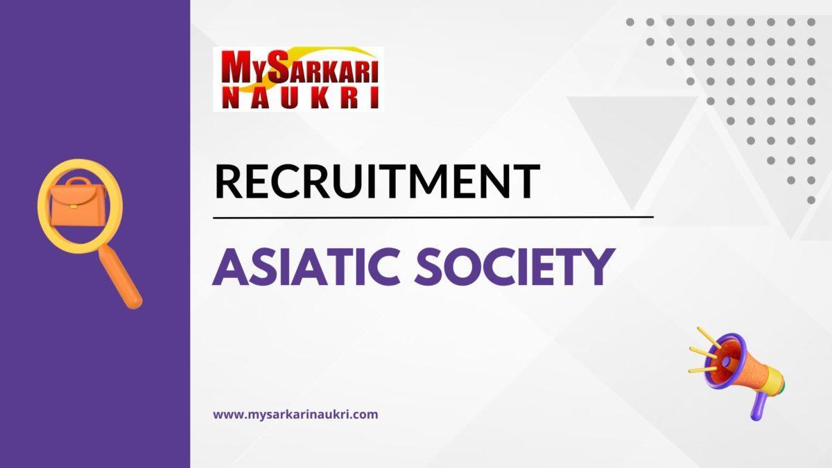 Asiatic Society Recruitment