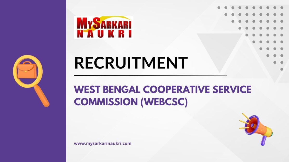 West Bengal Cooperative Service Commission (WEBCSC) Recruitment