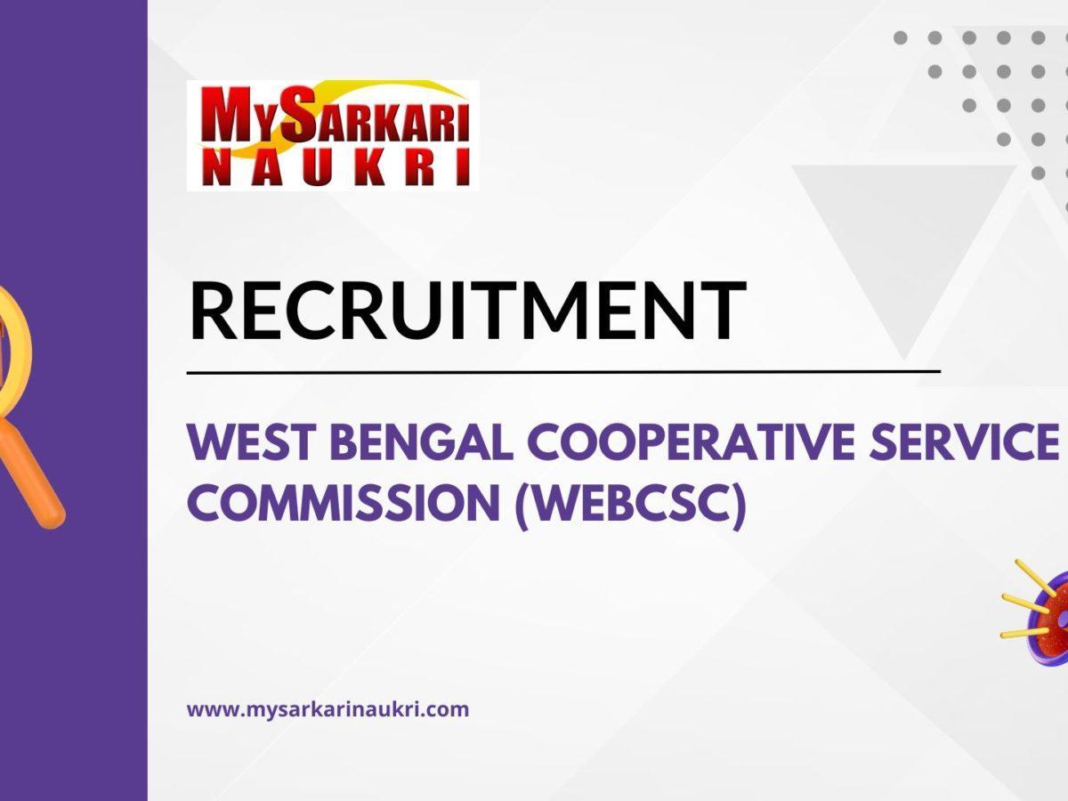 West Bengal Cooperative Service Commission (WEBCSC) Recruitment