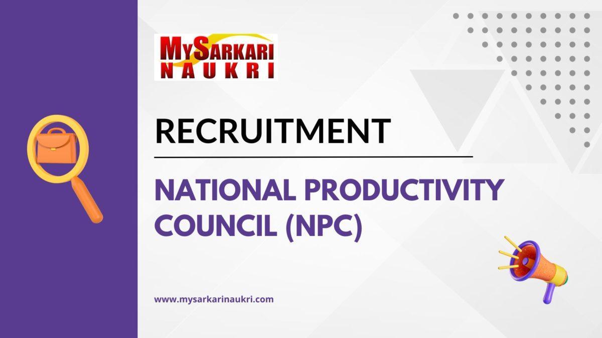 National Productivity Council (NPC) Recruitment