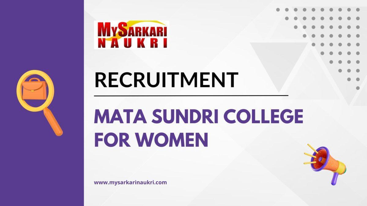 Mata Sundri College For Women Recruitment