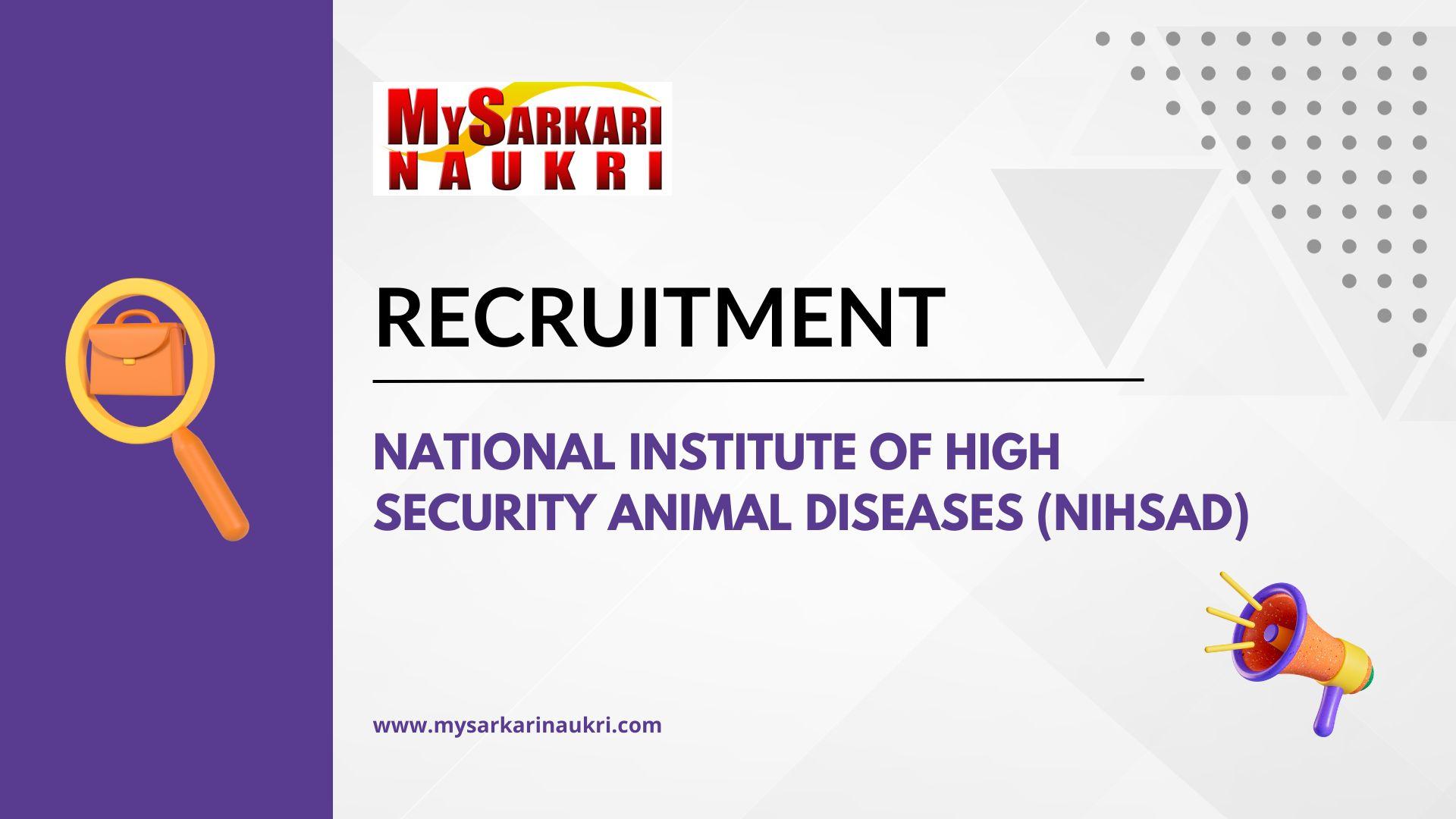 National Institute of High Security Animal Diseases (NIHSAD) Recruitment