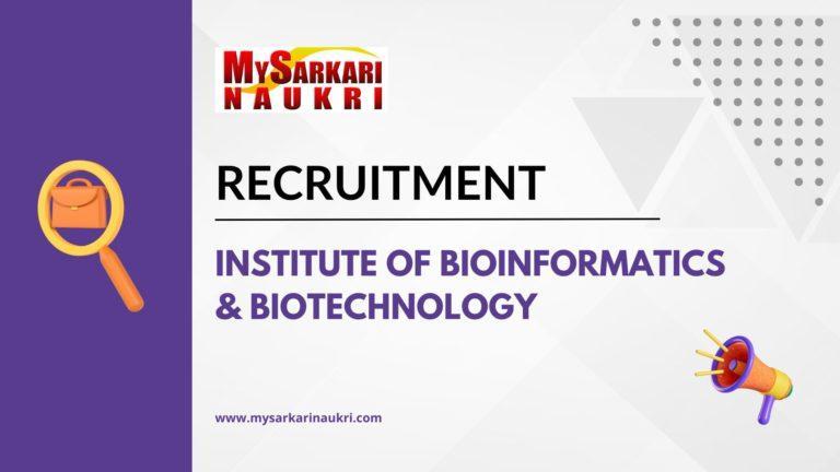 Institute of Bioinformatics & Biotechnology Recruitment