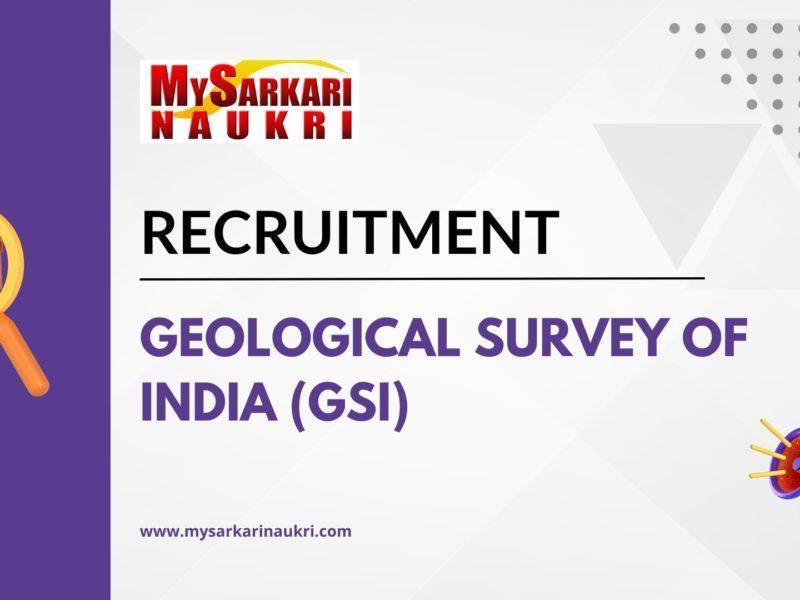 Geological Survey of India (GSI) Recruitment