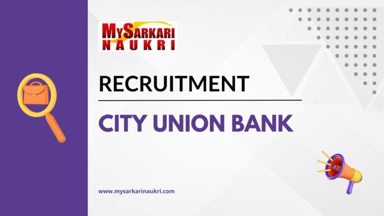 City Union Bank Recruitment