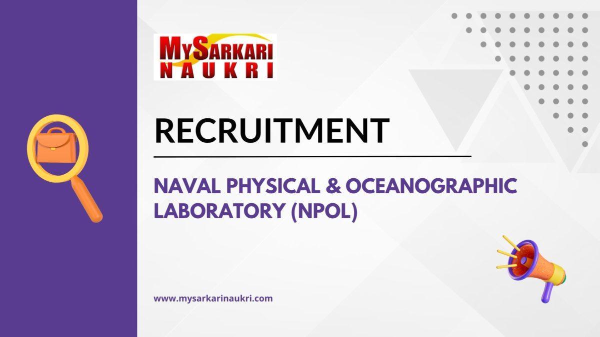 Naval Physical & Oceanographic Laboratory (NPOL) Recruitment