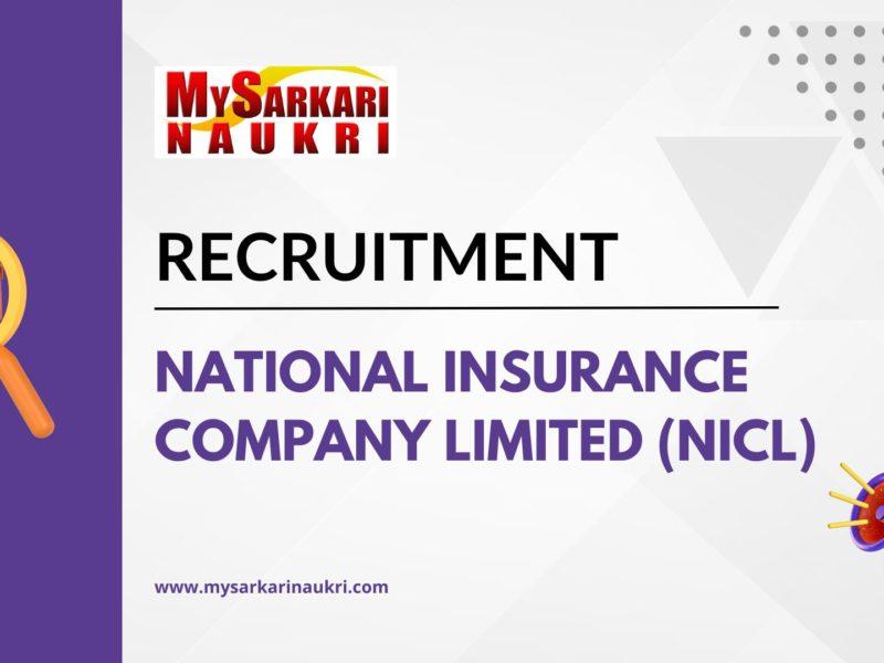 National Insurance Company Limited (NICL) Recruitment