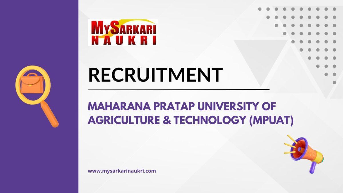 Maharana Pratap University of Agriculture & Technology (MPUAT) Recruitment