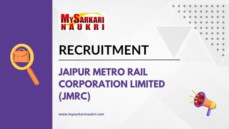 Jaipur Metro Rail Corporation Limited (JMRC)