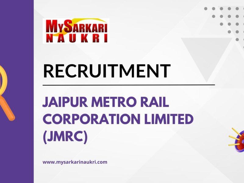 Jaipur Metro Rail Corporation Limited (JMRC)