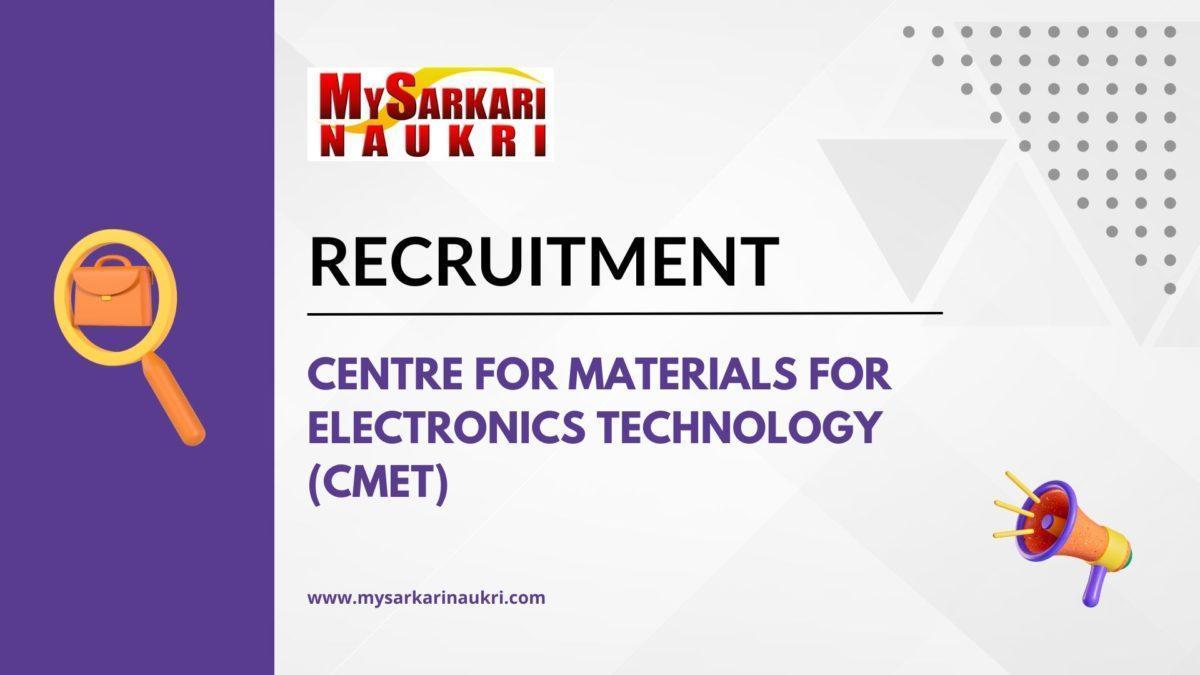 Centre for Materials for Electronics Technology (CMET)