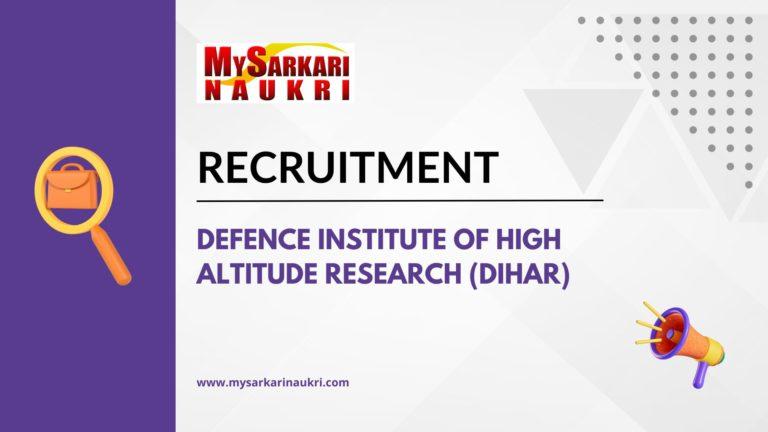Defence Institute of High Altitude Research (DIHAR)