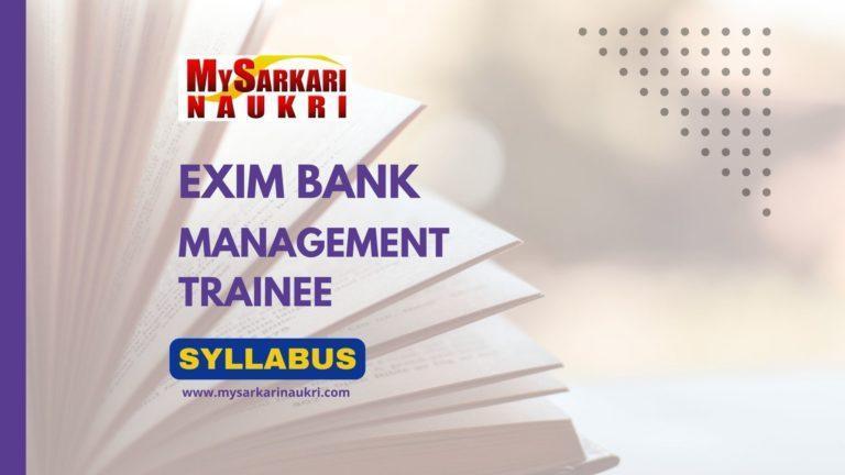 Exim Bank Management Trainee Syllabus