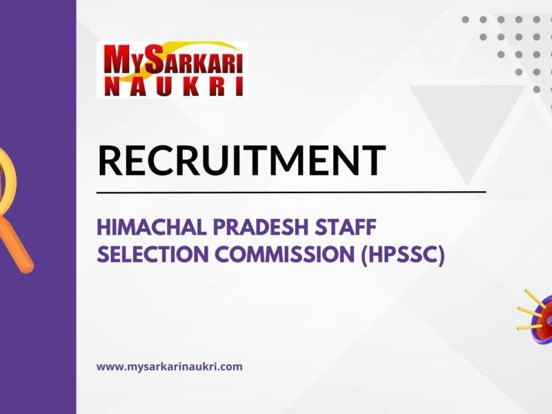 Himachal Pradesh Staff Selection Commission (HPSSC)