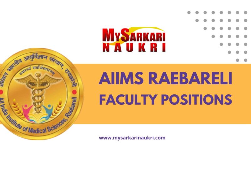 AIIMS Raebareli Faculty Positions
