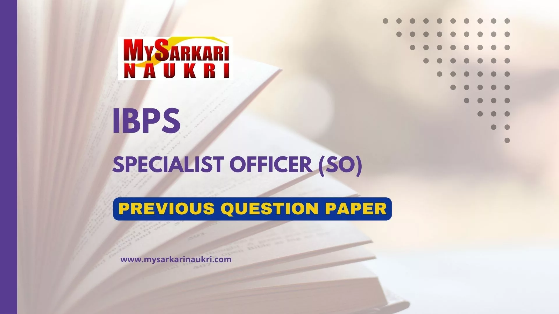 IBPS Specialist Officer (SO) Exam Previous Question Papers