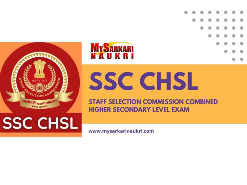 Staff Selection Commission Combined Higher Secondary Level Examination (SSC CHSL)